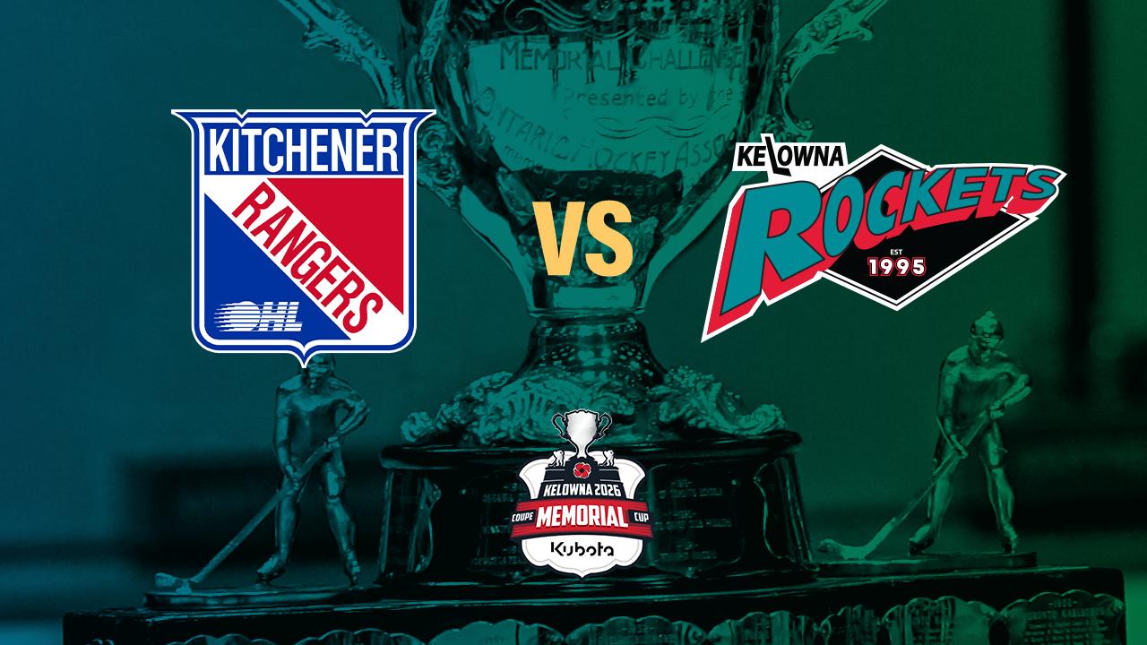 Victory+ - 05/22 Kitchener Rangers vs Kelowna Rockets