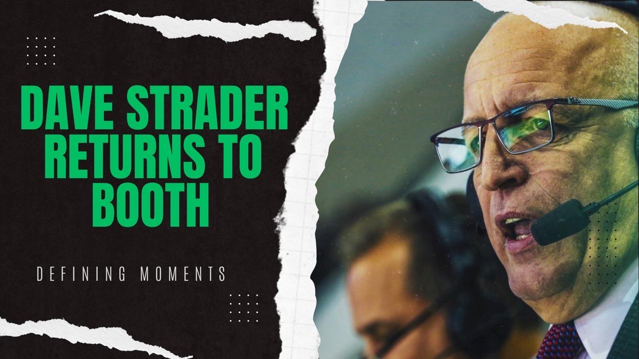 Victory+ - Dave Strader Returns to Booth