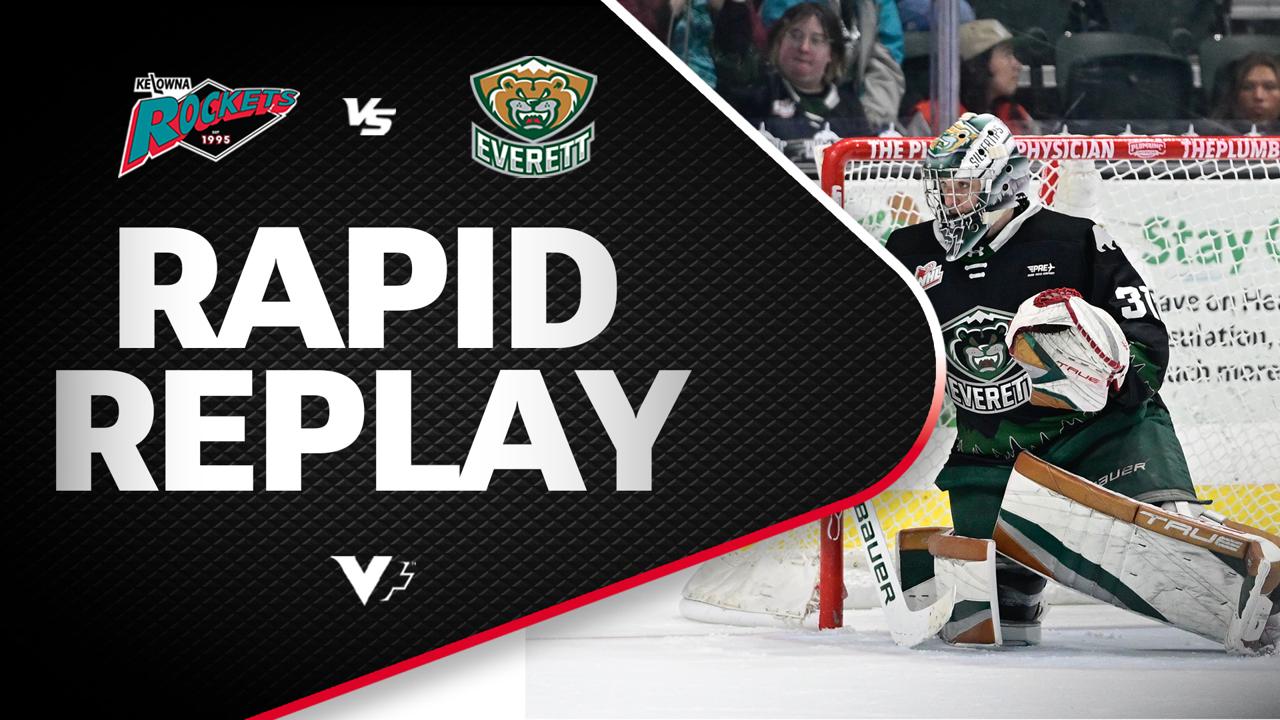 Victory+ - Rapid Replay: Kelowna at Everett 04/11