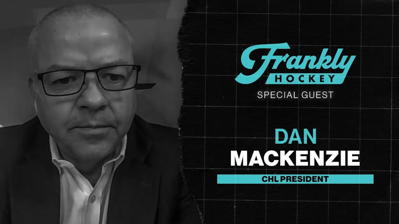 Victory+ - CHL President Dan MacKenzie