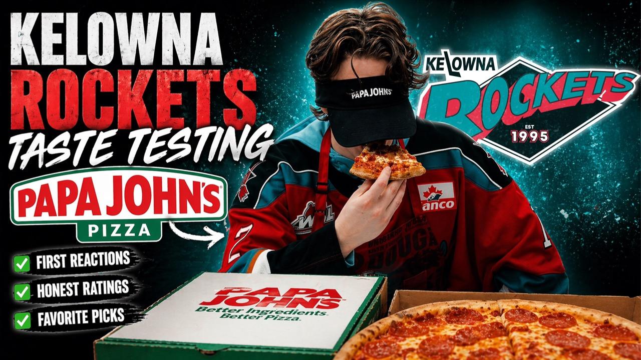 Victory+ - Kelowna Rockets Taste Test Their Papa Johns Pizza's