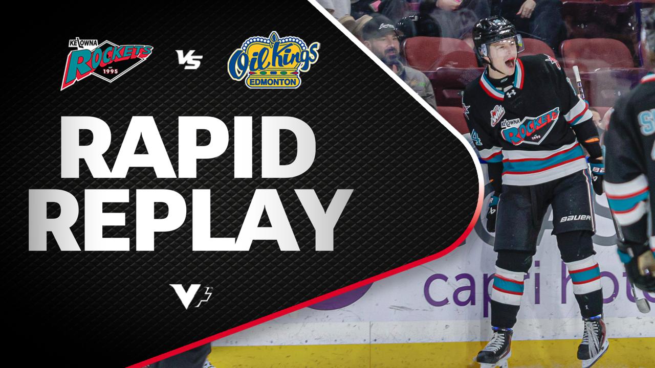 Victory+ - Rapid Replay: Edmonton at Kelowna 11/19
