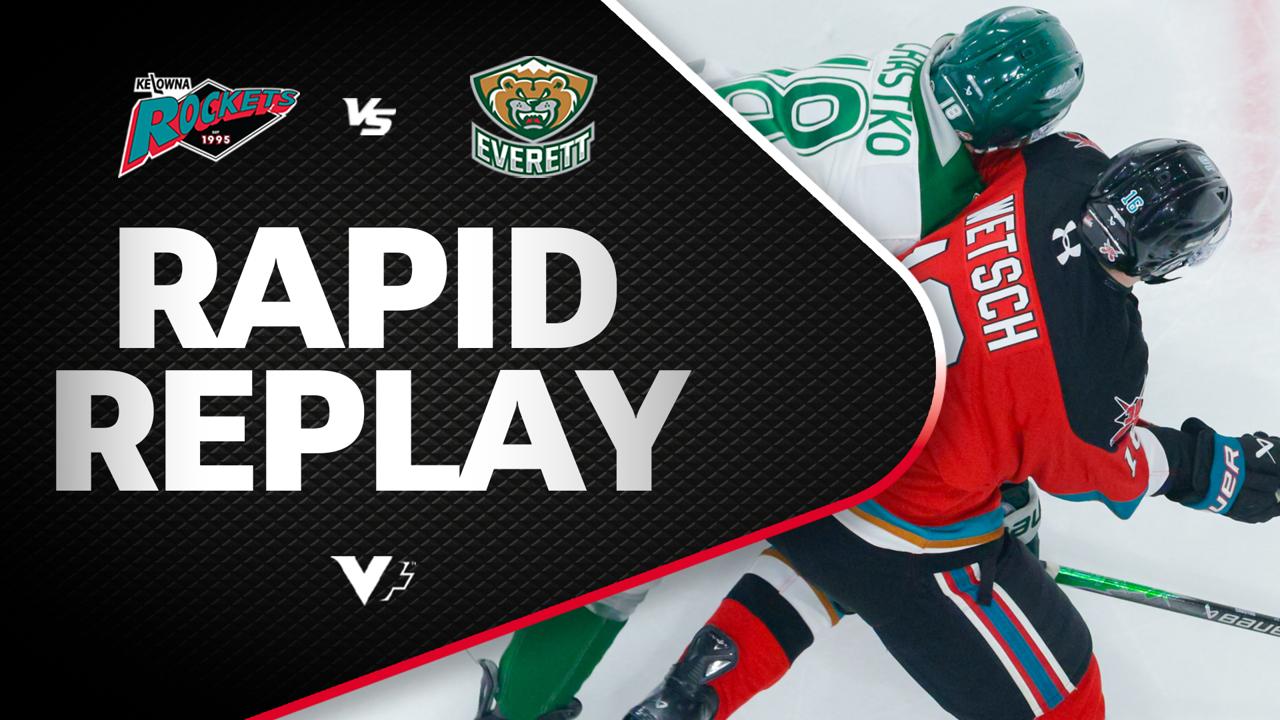 Victory+ - Rapid Replay: Everett at Kelowna 11/21
