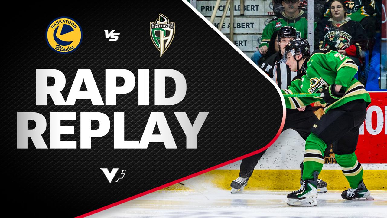 Victory+ - Rapid Replay: Saskatoon at Prince Albert 04/11