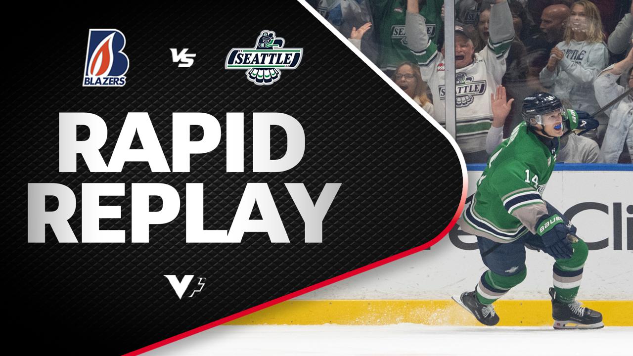 Victory+ - Rapid Replay: Kamloops at Seattle 10/03