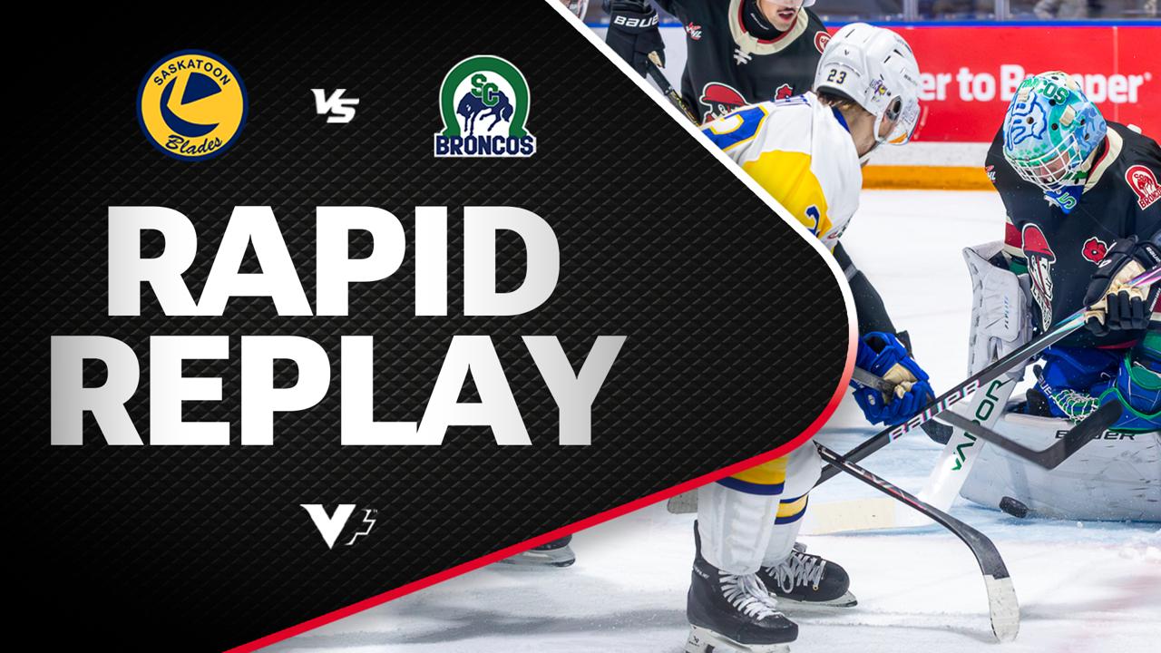 Victory+ - Rapid Replay: Saskatoon at Swift Current 11/11