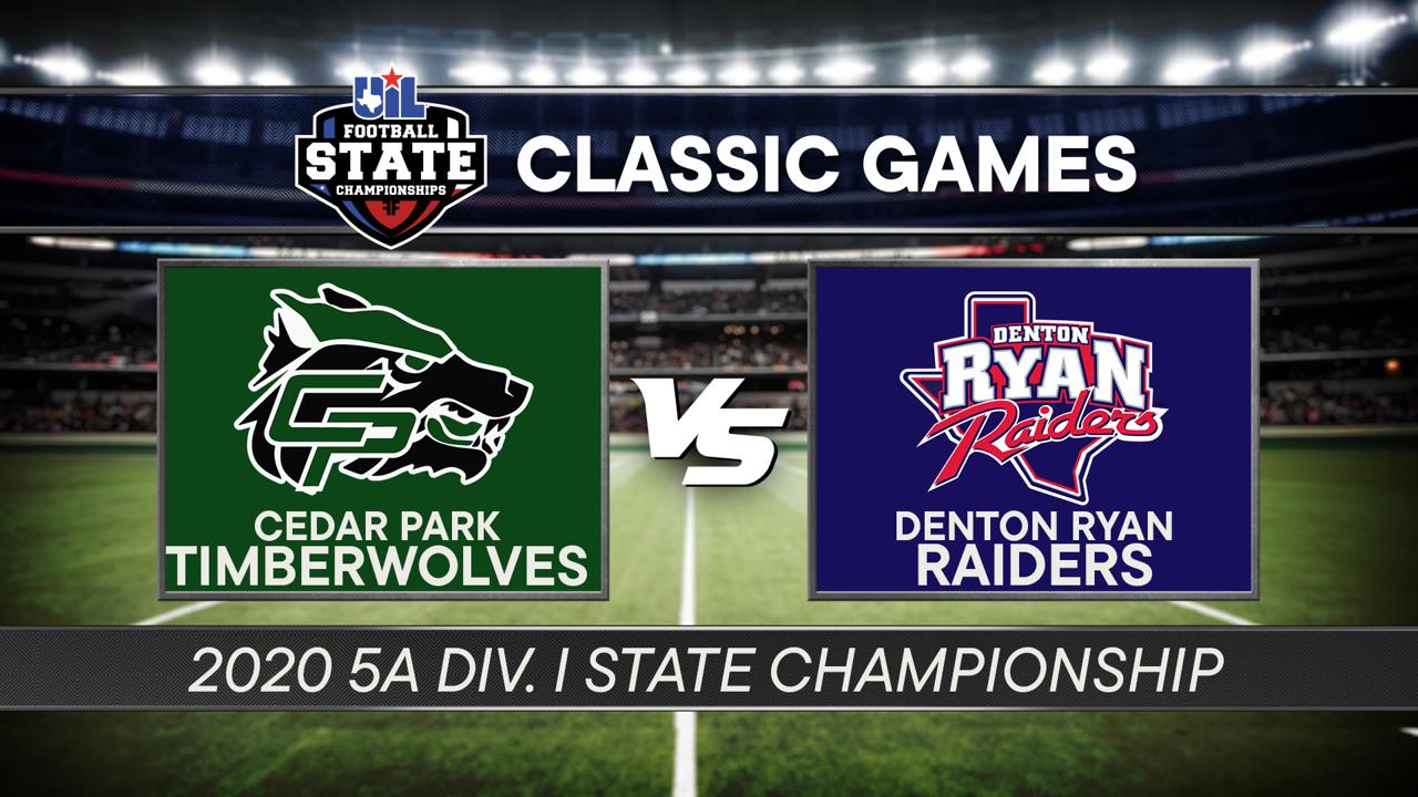 Victory+ - 2020 5A D1 Cedar Park vs Denton Ryan