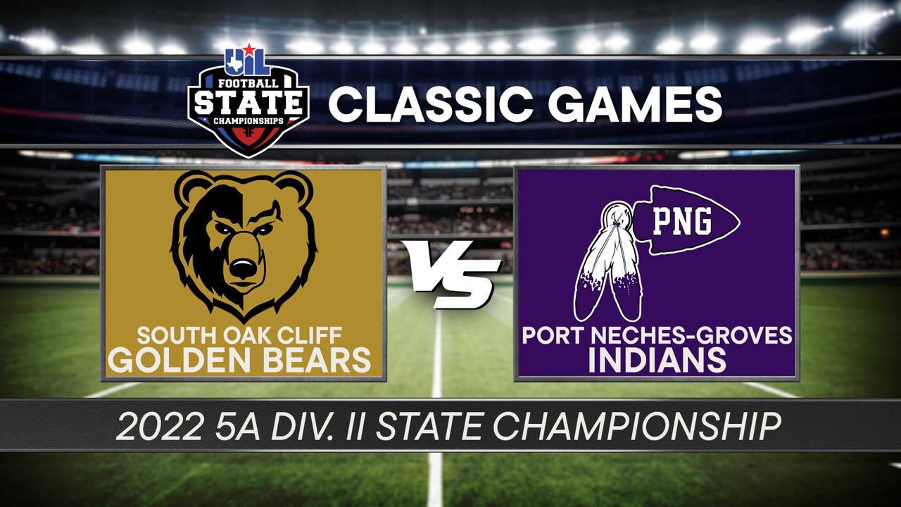 Victory+ - 2022 5A D2 South Oak Cliff vs Port Neches-Groves