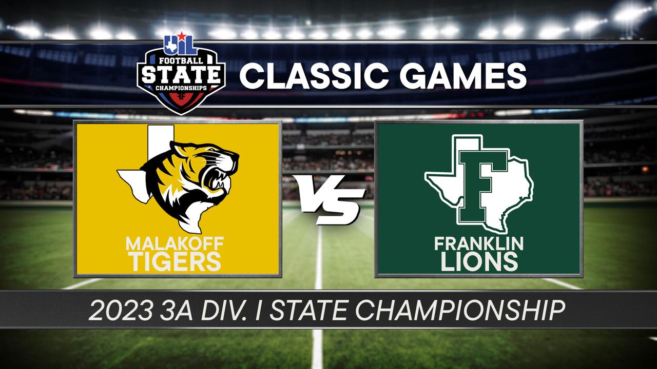 Victory+ - 2023 3A D1 Malakoff vs Franklin