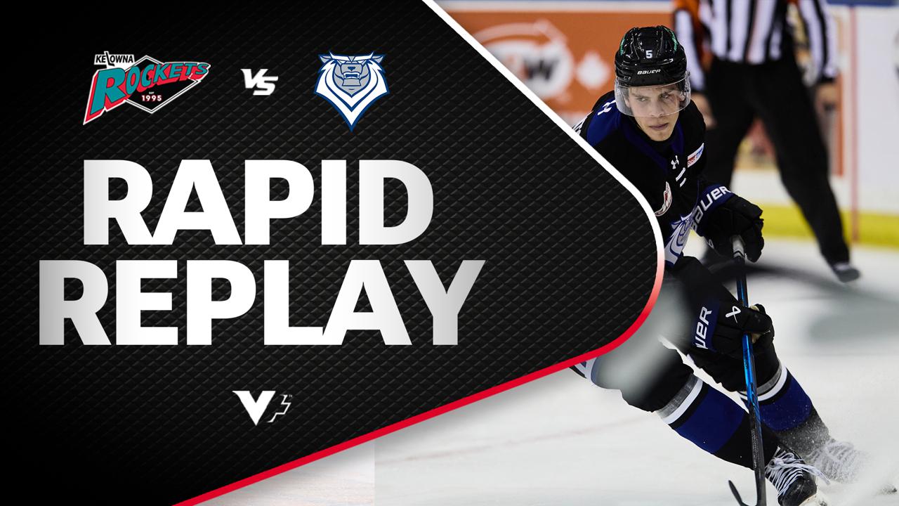 Victory+ - Rapid Replay: Kelowna at Victoria 11/8