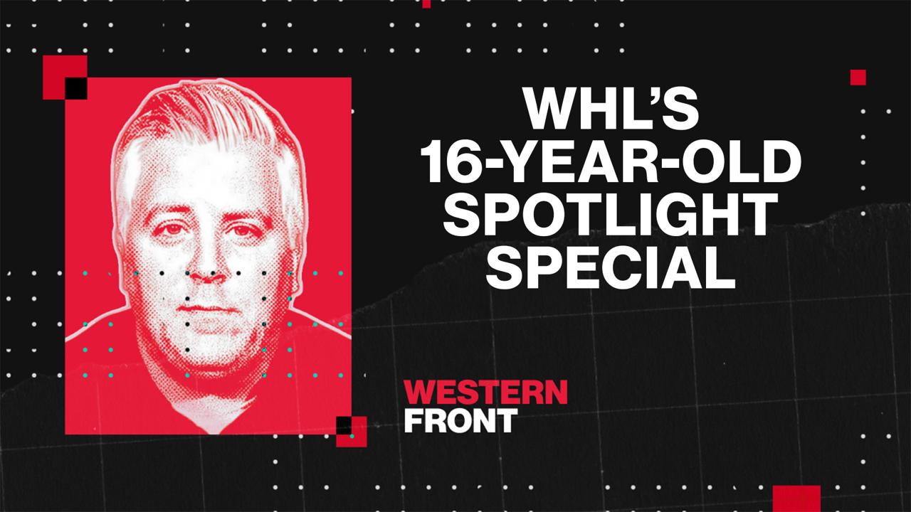 Victory+ - 2/09 WHL’s 16-year-old Spotlight Special