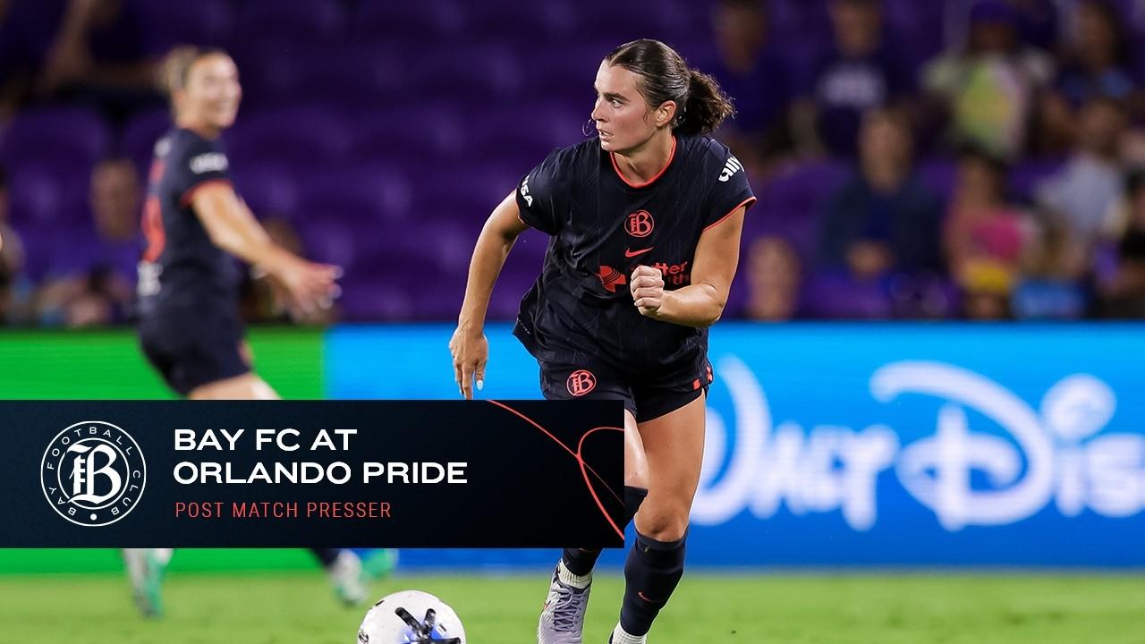 Victory+ - Bay FC at Orlando Pride Post-Match Press Conference