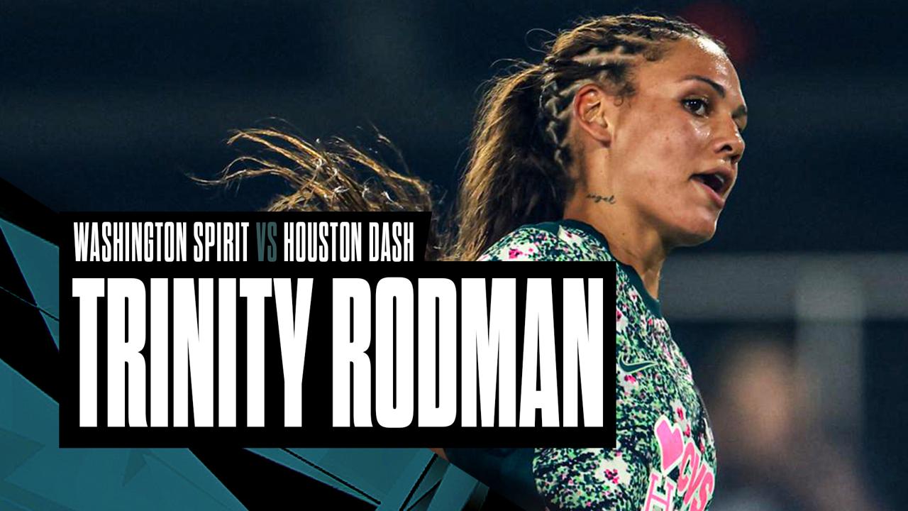 Victory+ - Trinity Rodman | Washington Spirit vs. Houston Dash